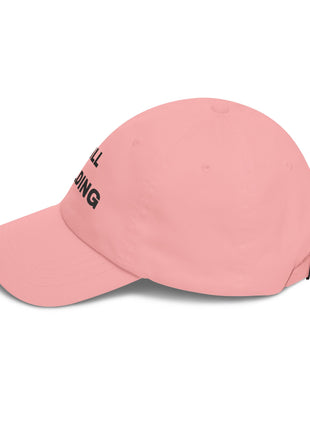 Still Building Unisex Cap — Embroidered