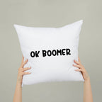 OK BOOMER Pillow