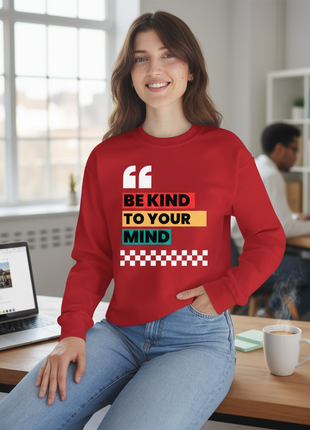 Be Kind Colorful Motivational Crewneck Sweatshirt