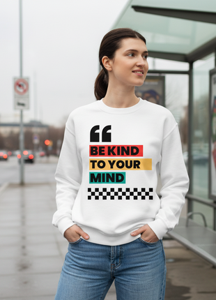 Be Kind Colorful Motivational Crewneck Sweatshirt